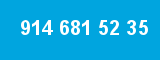914 681 52 35 914 681 52 35